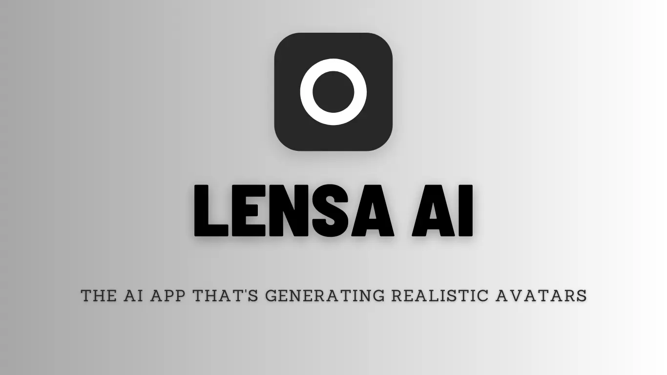 اپلیکیشن‌های هوش مصنوعی برای اندروید و iOS:Lensa AI